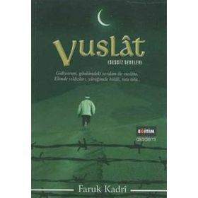 VUSLAT SESSIZ SENELER - FARUK KADRI
