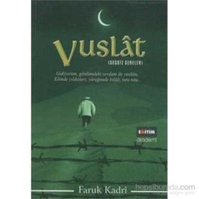 VUSLAT SESSIZ SENELER - FARUK KADRI