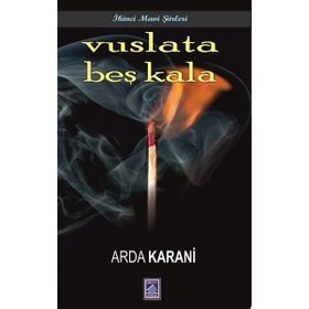 Vuslata Beş Kala - Arda Karani