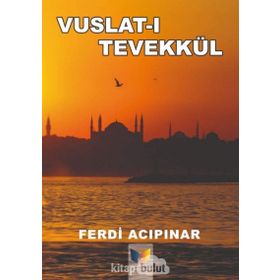 Vuslatı Tevekkül - Ferdi Acıpınar