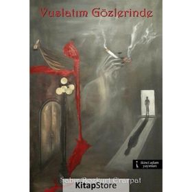 Vuslatım Gözlerinde - Sabır Bozkurt Erarpat