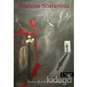 Vuslatım Gözlerinde - Sabır Bozkurt Erarpat