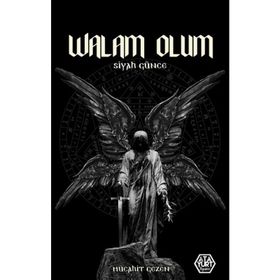 Walam Olum - Siyah Günce - Mücahit Gezen