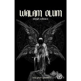 Walam Olum - Siyah Günce - Mücahit Gezen