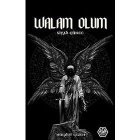 Walam Olum - Siyah Günce - Mücahit Gezen