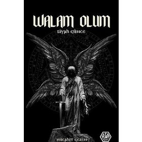 Walam Olum - Siyah Günce - Mücahit Gezen