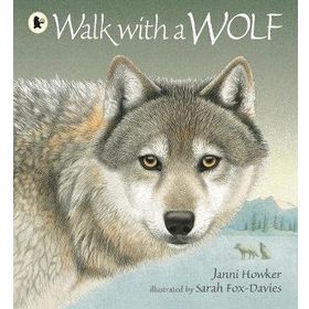 Walk With A Wolf - Walker Books