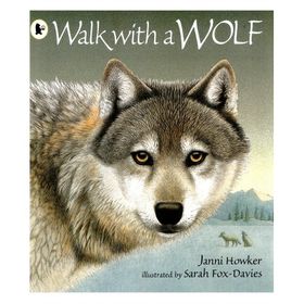 Walk With A Wolf - Walker Books