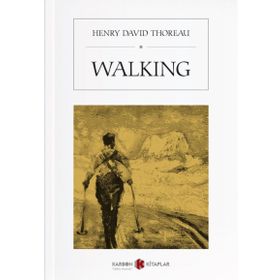 Walking - Henry David Thoreau