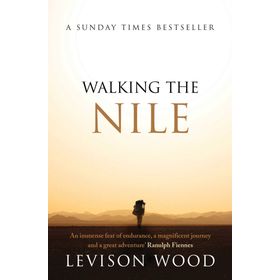 Walking the Nile - Levison Wood