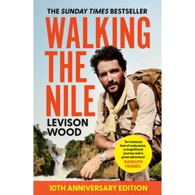 Walking the Nile - Levison Wood