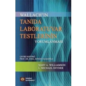 Wallach'ın Tanıda Laboratuvar Testlerinin Yorumlanması - Mary A. Williamson