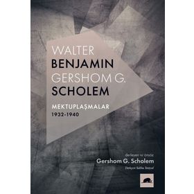 Walter Benjamin - Gershom G. Scholem