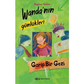 Wanda’nın Günlükleri 3 Garip Bir Gezi - Dagmar Geisler