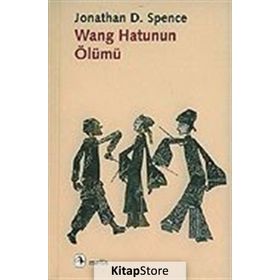 WANG HATUNUN ÖLÜMÜ - JONATHAN D. SPENCE