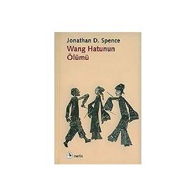 WANG HATUNUN ÖLÜMÜ - JONATHAN D. SPENCE