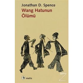 WANG HATUNUN ÖLÜMÜ - JONATHAN D. SPENCE