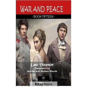 War And Peace - Book Fifteen - Lev Nikolayeviç Tolstoy