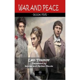 War And Peace - Book Five - Lev Nikolayeviç Tolstoy