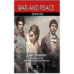 War And Peace - Book Six - Lev Nikolayeviç Tolstoy