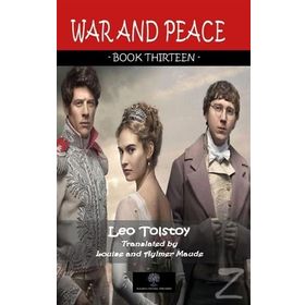 War And Peace - Book Thirteen - Lev Nikolayeviç Tolstoy