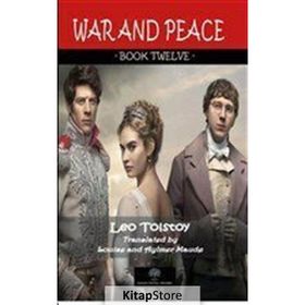 War And Peace - Book Twelve - Lev Nikolayeviç Tolstoy
