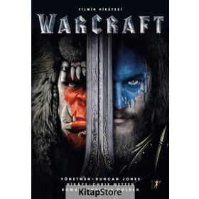 Warcraft - Filmin Hikayesi - Chiristie Golden