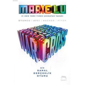 Warcross Bir Sanal Gerçeklik Oyunu - Marie Lu