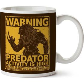 Warning Pedator Activity Is High Baskılı Kupa