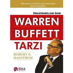 Warren Buffett Tarzı - Robert G. Hagstrom Jr John Wiley-Sons