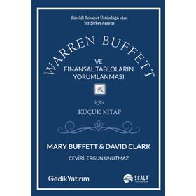 Warren Buffett Ve Finansal Tabloların Yorumlanması / Mary Buffett - Scala Yayıncılık