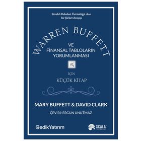 Warren Buffett Ve Finansal Tabloların Yorumlanması / Mary Buffett - Scala Yayıncılık