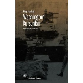 Washington Kurşunları - Vijay Prashad