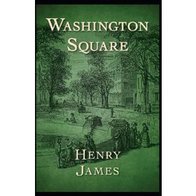 Washington Square - Henry James