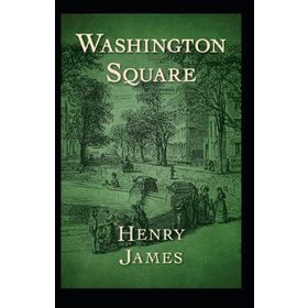 Washington Square - Henry James