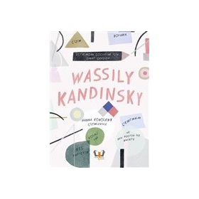 Wassily Kandinsky Ustalardan Çocuklar İçin Sanat Dersleri - Jenny Broom