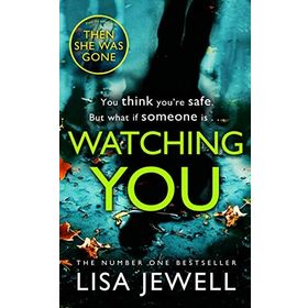 Watching You: From the Number one Bestselling Author of The Family Upstairs