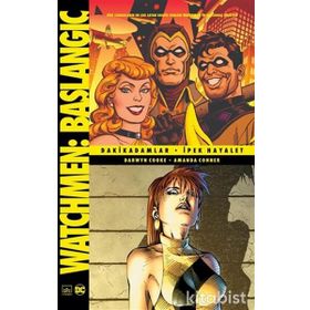 Watchmen Başlangıç: Dakikadamlar-İpek Hayalet-Darwyn Cooke