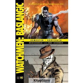 Watchmen Başlangıç: Komedyen - Rorschach - Brian Azzarello