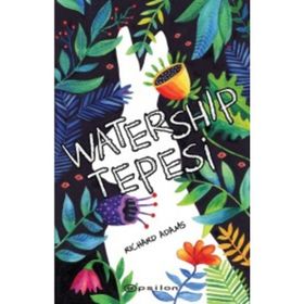 WATERSHIP TEPESI - RICHARD ADAMS