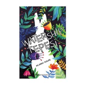 WATERSHIP TEPESI - RICHARD ADAMS