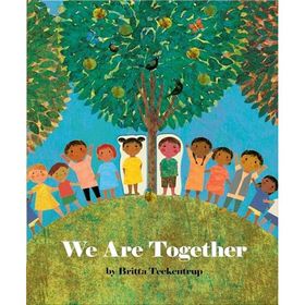 We Are Together - Britta Teckentrup