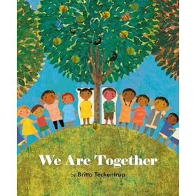 We Are Together - Britta Teckentrup
