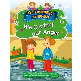 We Control Our Anger - Nur Kutlu