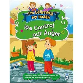 We Control Our Anger - Nur Kutlu