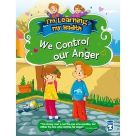 We Control Our Anger - Nur Kutlu