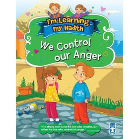 We Control Our Anger - Nur Kutlu