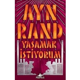 We The Living Yaşamak İstiyorum - Ayn Rand