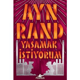 We The Living Yaşamak İstiyorum - Ayn Rand