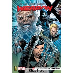 Weapon X 1 - Mutant İmha Silahları'na Doğru - Greg Pak